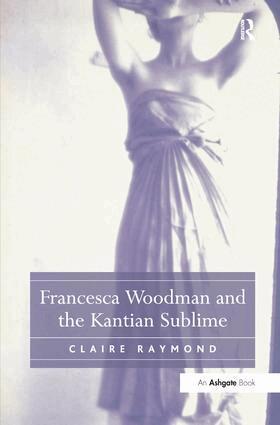 Claire Raymond - Francesca Woodman and the Kantian Sublime, Häftad