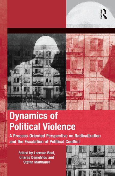 Chares Demetriou, Lorenzo Bosi - Dynamics of Political Violence, Häftad