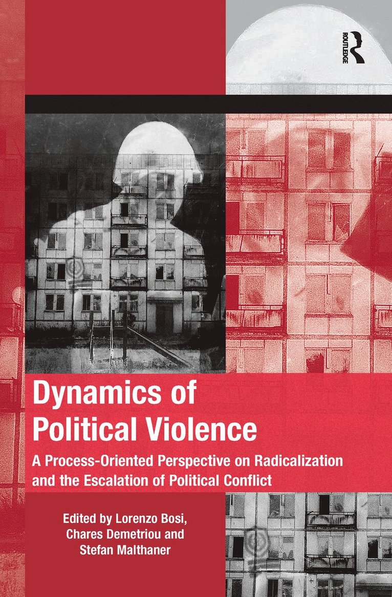 Chares Demetriou, Lorenzo Bosi - Dynamics of Political Violence, Häftad