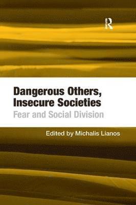 Dangerous Others, Insecure Societies 1