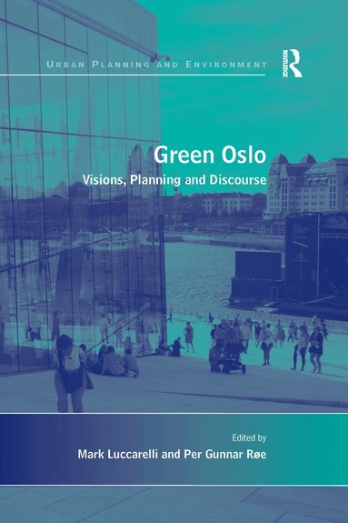 Per Gunnar Røe, Mark Luccarelli - Green Oslo, Häftad
