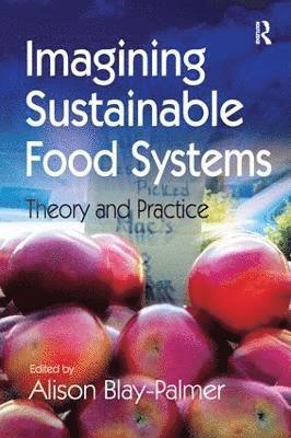 Imagining Sustainable Food Systems 1