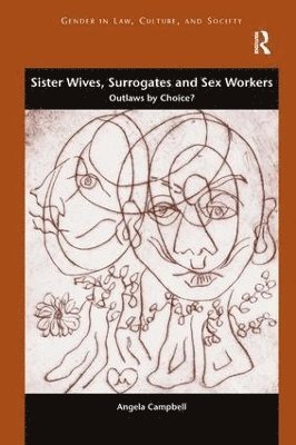 bokomslag Sister Wives, Surrogates and Sex Workers