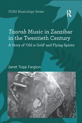 Taarab Music in Zanzibar in the Twentieth Century 1