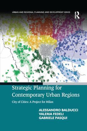 Alessandro Balducci, Valeria Fedeli, Gabriele Pasqui - Strategic Planning for Contemporary Urban Regions, Häftad