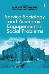 bokomslag Service Sociology and Academic Engagement in Social Problems