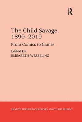 bokomslag Child Savage, 1890-2010