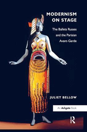 Juliet Bellow - Modernism on Stage, Häftad
