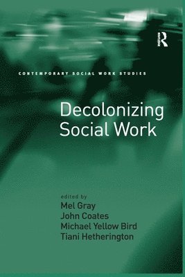 Decolonizing Social Work 1