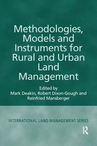 bokomslag Methodologies, Models and Instruments for Rural and Urban Land Management