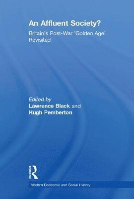 Lawrence Black, Hugh Pemberton - Affluent Society?, Häftad
