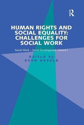 Human Rights and Social Equality: Challenges for Social Work 1
