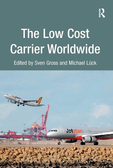 Sven Gross, Michael Lück - Low Cost Carrier Worldwide, Häftad
