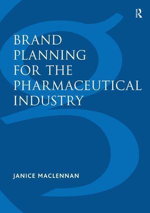 Janice MacLennan - Brand Planning for the Pharmaceutical Industry, Häftad