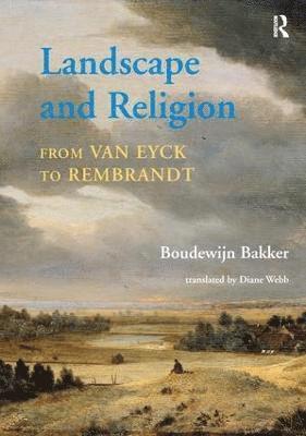 bokomslag Landscape and Religion from Van Eyck to Rembrandt