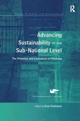 Eran Feitelson - Advancing Sustainability at the Sub-National Level, Häftad