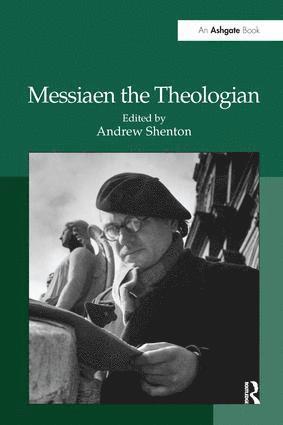 bokomslag Messiaen the Theologian
