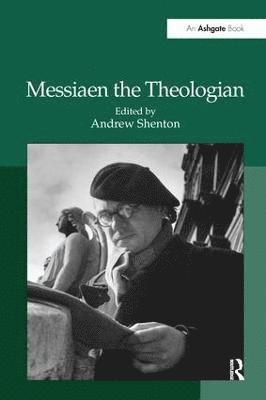 Messiaen the Theologian 1