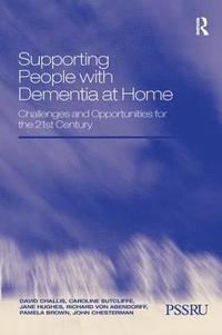 bokomslag Supporting People with Dementia at Home