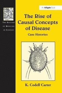 bokomslag The Rise of Causal Concepts of Disease