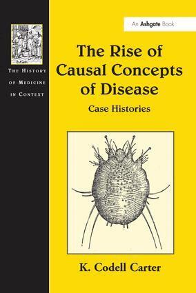 K. Codell Carter - Rise of Causal Concepts of Disease, Häftad