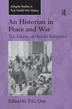T.G. Otte, T. G. Otte - Historian in Peace and War, Häftad