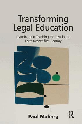 Paul Maharg - Transforming Legal Education, Häftad