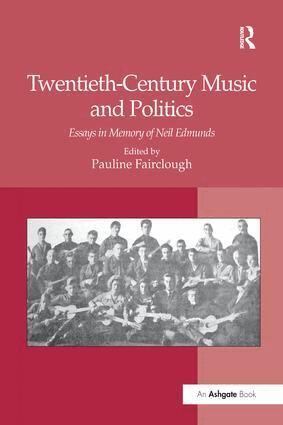 Pauline Fairclough - Twentieth-Century Music and Politics, Häftad