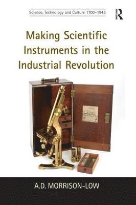 Making Scientific Instruments in the Industrial Revolution 1