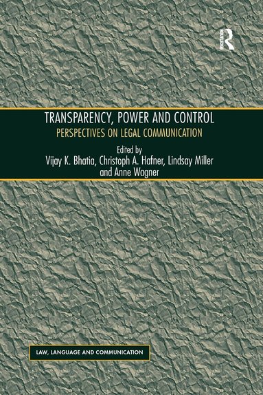 Christoph A. Hafner, Anne Wagner, Vijay K. Bhatia - Transparency, Power, and Control, Häftad