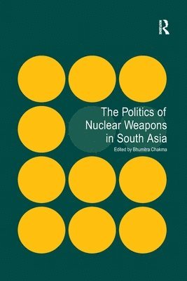 Politics of Nuclear Weapons in South Asia 1