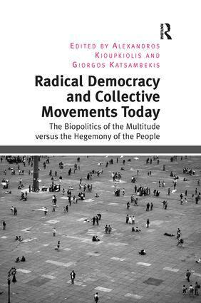 Alexandros Kioupkiolis, Giorgos Katsambekis - Radical Democracy and Collective Movements Today, Häftad