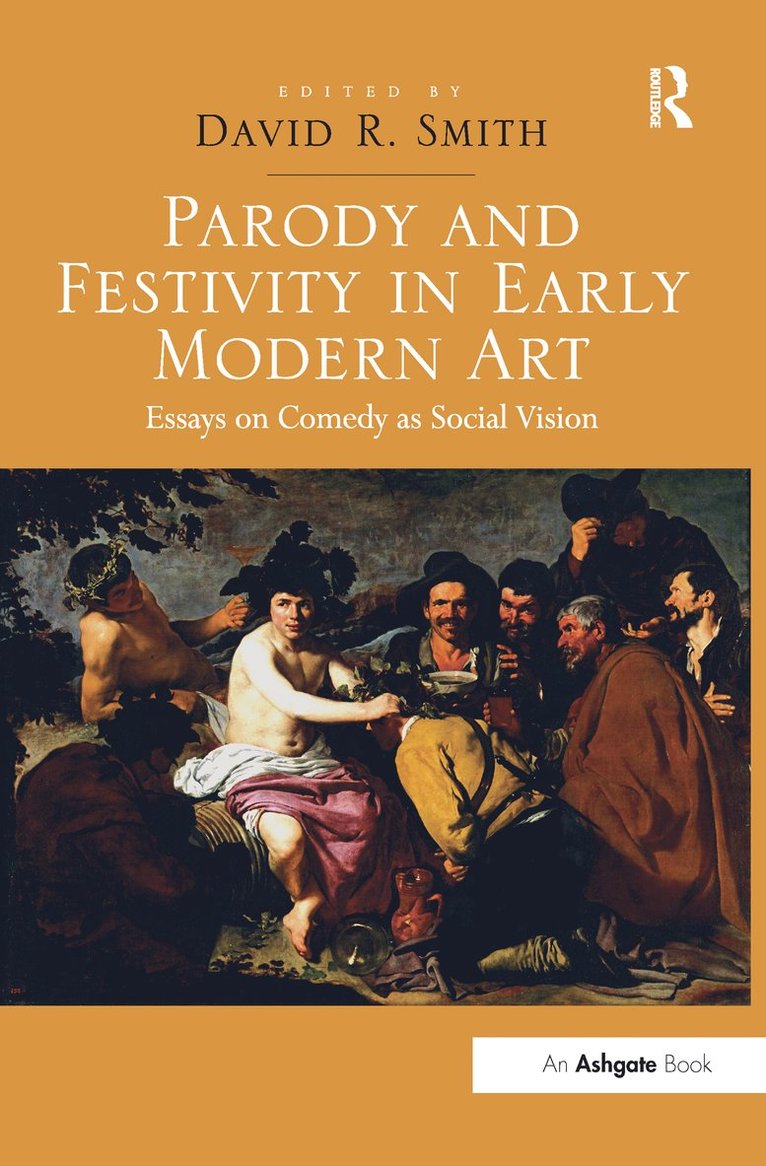 Parody and Festivity in Early Modern Art 1