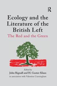 bokomslag Ecology and the Literature of the British Left
