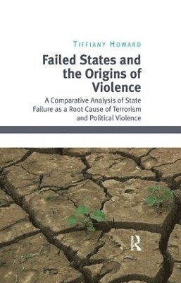 Failed States and the Origins of Violence 1