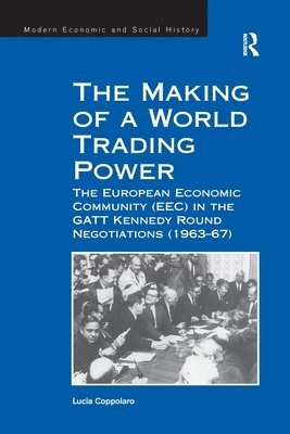 bokomslag The Making of a World Trading Power