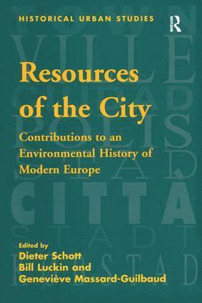 Bill Luckin, Bill Luckin, Geneviève Massard-Guilbaud, Dieter Schott, Genevieve Massard-Guilbaud - Resources of the City, Häftad