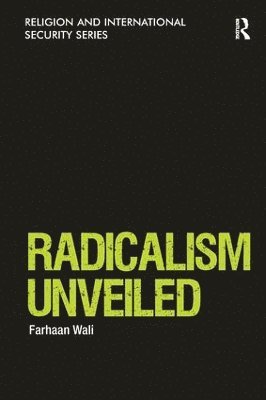 Radicalism Unveiled 1