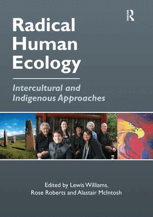 Rose Roberts, Lewis Williams - Radical Human Ecology, Häftad