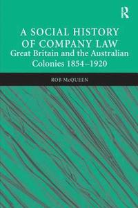 bokomslag A Social History of Company Law