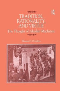 bokomslag Tradition, Rationality, and Virtue
