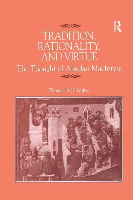 Tradition, Rationality, and Virtue 1