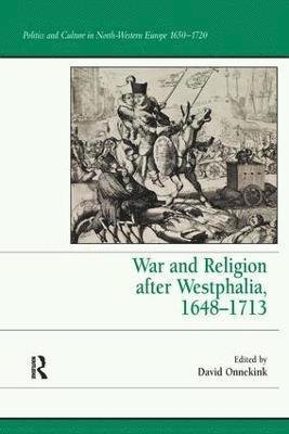 bokomslag War and Religion after Westphalia, 16481713