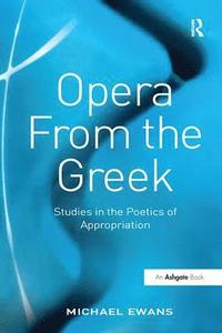 bokomslag Opera From the Greek