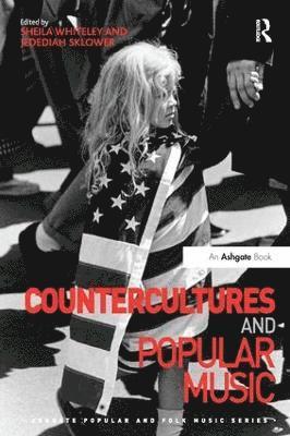 Countercultures and Popular Music 1