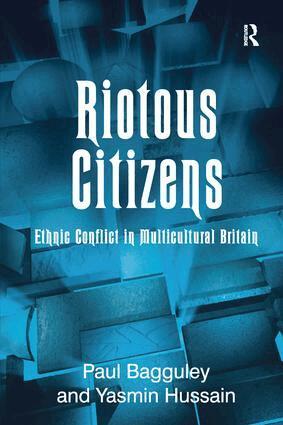 Paul Bagguley, Yasmin Hussain - Riotous Citizens, Häftad