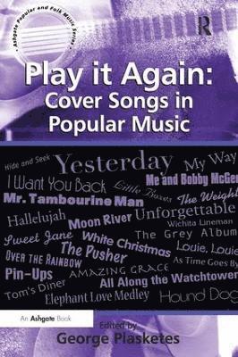 Play it Again: Cover Songs in Popular Music 1