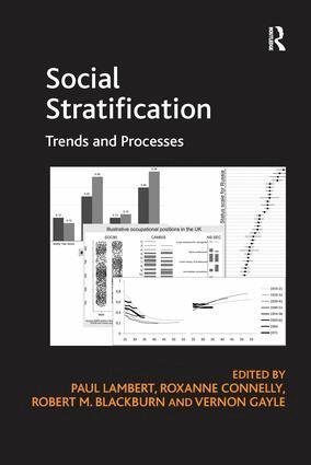 Roxanne Connelly, Vernon Gayle, Paul Lambert - Social Stratification, Häftad