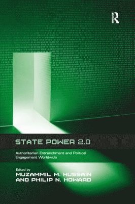 Muzammil M. Hussain, Philip N. Howard - State Power 2.0, Häftad