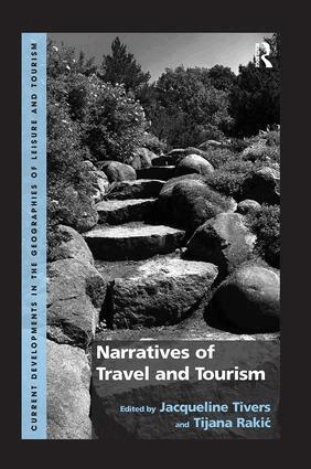 Tijana Rakic, Jacqueline Tivers, Tijana Rakic - Narratives of Travel and Tourism, Häftad
